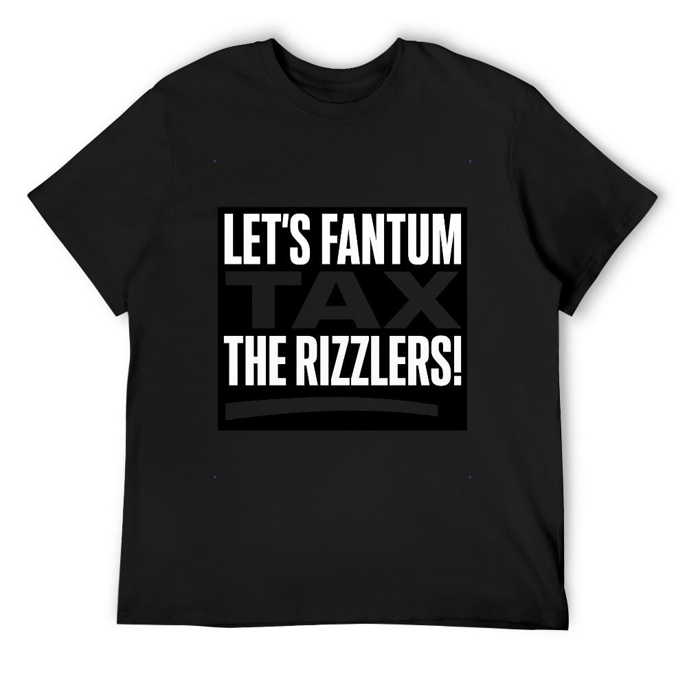 men's t-shirt 100% cotton let's fantum tax the rizzlers! comfortable casual wear with bold slogan, perfect for meme lovers and everyday outfits, great gift idea for friends.