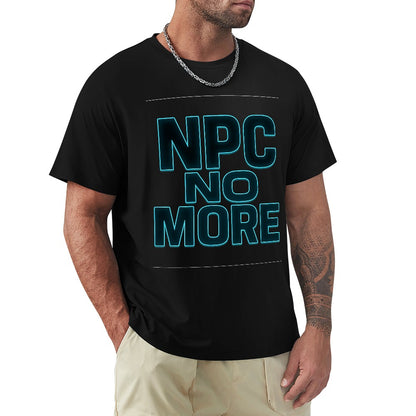 Men's T-shirt 100% Cotton NPC No More Graphic Tee for Casual Wear, Fitness, and Leisure - Comfortable, Breathable Fabric, Vibrant Print, Available in Multiple Sizes