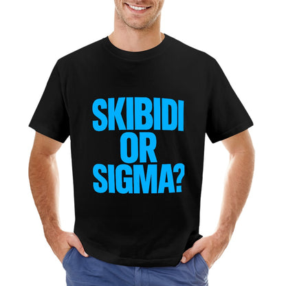 Men's T-Shirt 100% Cotton Skibidi or Sigma? Casual Graphic Tee for Everyday Wear, Comfortable Fit, Bold Statement Print, Ideal for Gym, Lounging or Out with Friends