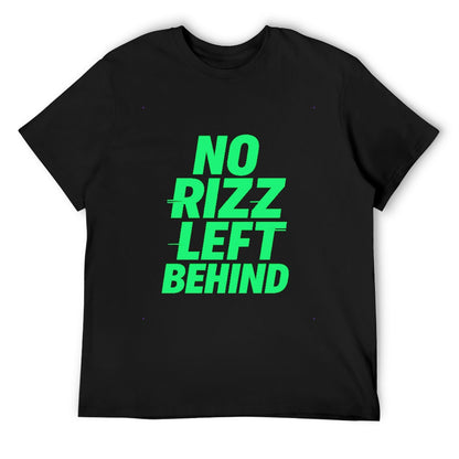 Men's T-Shirt 100% Cotton No Rizz Left Behind Graphic Tee for Casual Wear, Fitness, and Everyday Comfort, Soft and Breathable Cotton Fabric, Stylish and Durable Design