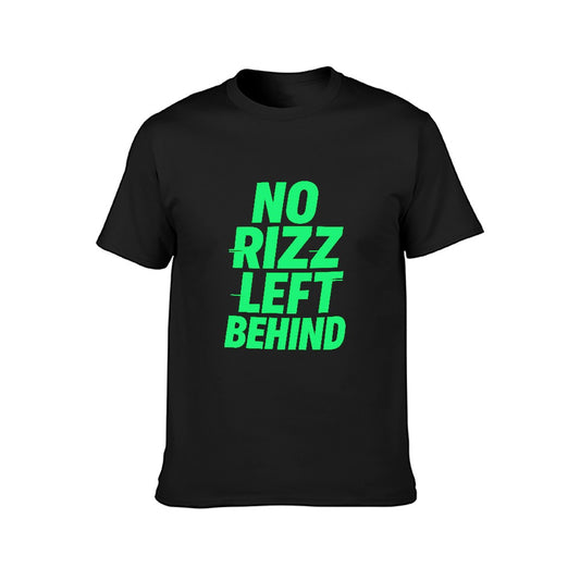 No Rizz Left Behind Men Unisex T-Shirt - 100% Cotton, Comfortable Fit for Fitness, Leisure, Travel, and Events, Available in Multiple Sizes
